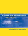 Bourne / Hahn |  A History of Online Information Services, 1963-1976 | Buch |  Sack Fachmedien