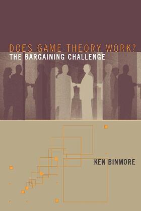 Binmore |  Does Game Theory Work? The Bargaining Challenge | Buch |  Sack Fachmedien