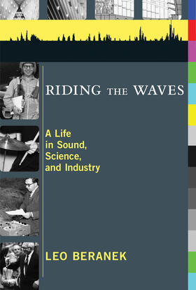 Beranek |  Riding the Waves: A Life in Sound, Science, and Industry | Buch |  Sack Fachmedien