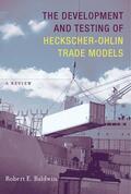 Baldwin |  The Development and Testing of Heckscher-Ohlin Trade Models: A Review | Buch |  Sack Fachmedien