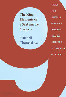 Thomashow | Nine Elements of a Sustainable Campus | Buch | 978-0-262-02711-3 | www.sack.de