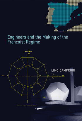  Engineers and the Making of the Francoist Regime | Buch |  Sack Fachmedien