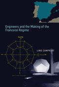 Camprubí |  Engineers and the Making of the Francoist Regime | Buch |  Sack Fachmedien