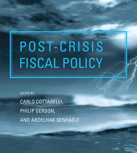 Cottarelli / Gerson / Senhadji |  Post-Crisis Fiscal Policy | Buch |  Sack Fachmedien