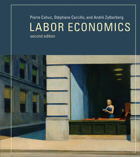 Cahuc / Carcillo / Zylberberg |  Labor Economics | Buch |  Sack Fachmedien
