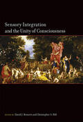 Bennett / Hill |  Sensory Integration and the Unity of Consciousness | Buch |  Sack Fachmedien