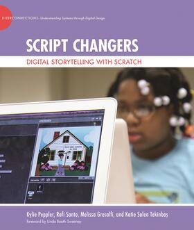 Peppler / Santo / Gresalfi | Script Changers | Buch | 978-0-262-02782-3 | www.sack.de