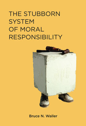 Waller |  The Stubborn System of Moral Responsibility | Buch |  Sack Fachmedien