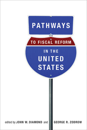 Diamond / Zodrow | Pathways to Fiscal Reform in the United States | Buch | 978-0-262-02830-1 | sack.de