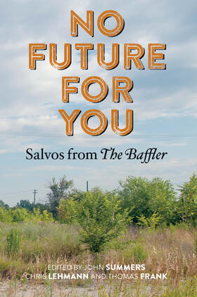 No Future for You | Buch | 978-0-262-02833-2 | www.sack.de