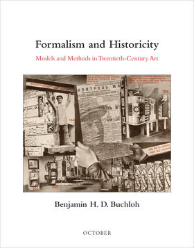 Buchloh |  Formalism and Historicity: Models and Methods in Twentieth-Century Art | Buch |  Sack Fachmedien