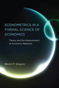 Stigum |  Econometrics in a Formal Science of Economics: Theory and the Measurement of Economic Relations | Buch |  Sack Fachmedien