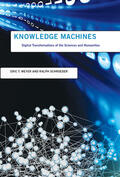 Meyer / Schroeder |  Knowledge Machines: Digital Transformations of the Sciences and Humanities | Buch |  Sack Fachmedien