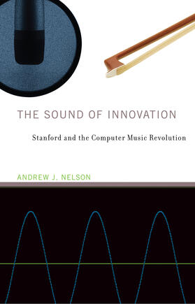 Nelson | SOUND OF INNOVATION | Buch | 978-0-262-02876-9 | sack.de