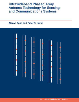 Fenn / Hurst | Ultrawideband Phased Array Antenna Technology for Sensing and Communications Systems | Buch | 978-0-262-02900-1 | sack.de