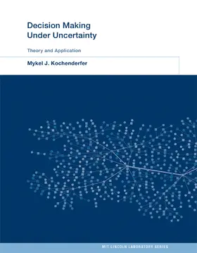 Kochenderfer |  Decision Making Under Uncertainty | Buch |  Sack Fachmedien