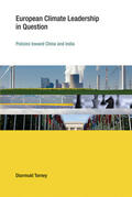 Torney |  European Climate Leadership in Question: Policies Toward China and India | Buch |  Sack Fachmedien