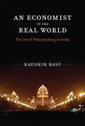 Basu |  An Economist in the Real World: The Art of Policymaking in India | Buch |  Sack Fachmedien