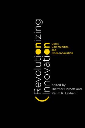 Harhoff / Lakhani |  Revolutionizing Innovation | Buch |  Sack Fachmedien