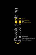 Harhoff / Lakhani |  Revolutionizing Innovation | Buch |  Sack Fachmedien