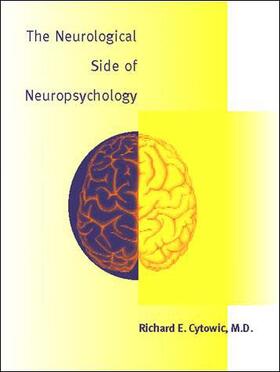 Cytowic |  The Neurological Side of Neuropsychology | Buch |  Sack Fachmedien