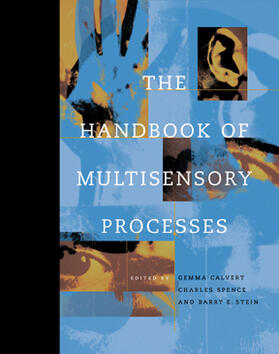 Calvert / Spence / Stein |  The Handbook of Multisensory Processes | Buch |  Sack Fachmedien