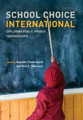 Chakrabarti / Peterson |  School Choice International - Exploring Public- Private Partnerships | Buch |  Sack Fachmedien