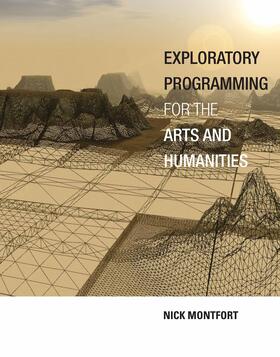 Montfort | Montfort, N: Exploratory Programming for the Arts and Humani | Buch | sack.de