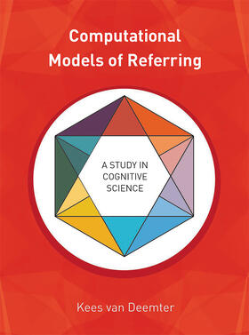  Computational Models of Referring | Buch |  Sack Fachmedien