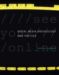 Malloy |  Social Media Archeology and Poetics | Buch |  Sack Fachmedien