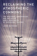 Raymond |  Reclaiming the Atmospheric Commons - The Regional Greenhouse Gas Initiative and a New Model of Emissions Trading | Buch |  Sack Fachmedien