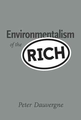 Dauvergne | Environmentalism of the Rich | Buch | 978-0-262-03495-1 | sack.de