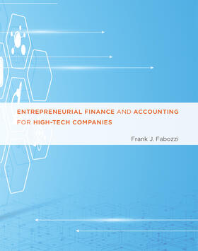 Fabozzi | Entrepreneurial Finance and Accounting for High-Tech Companies | Buch | 978-0-262-03498-2 | sack.de
