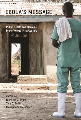 Evans / Smith / Majumder | Ebola's Message | Buch | 978-0-262-03507-1 | sack.de