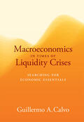 Calvo |  Macroeconomics in Times of Liquidity Crises | Buch |  Sack Fachmedien