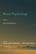 Sinnott-armstro / Sinnott-Armstrong / Miller |  Moral Psychology - Virtue and Character | Buch |  Sack Fachmedien