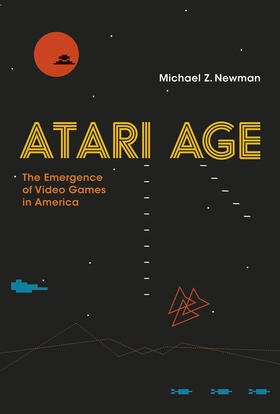 Atari Age | Buch | 978-0-262-03571-2 | www.sack.de