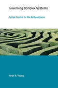 Young |  Governing Complex Systems - Social Capital for the Anthropocene | Buch |  Sack Fachmedien