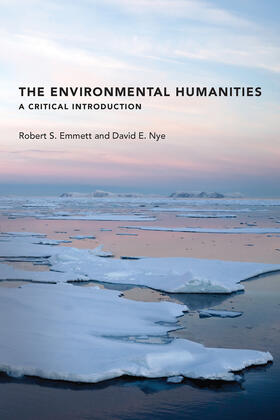 Emmett / Nye |  The Environmental Humanities | Buch |  Sack Fachmedien