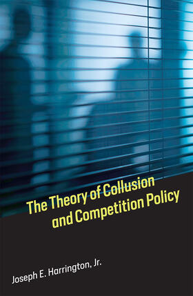 Jr. | The Theory of Collusion and Competition Policy | Buch | 978-0-262-03693-1 | sack.de