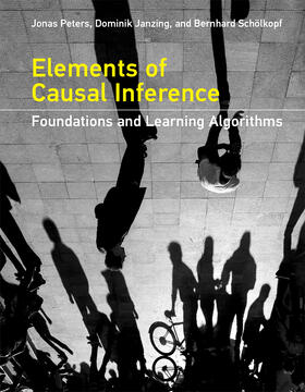 Scholkopf / Peters / Janzing | Elements of Causal Inference | Buch | 978-0-262-03731-0 | sack.de