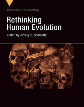 Schwartz | Rethinking Human Evolution | Buch | 978-0-262-03732-7 | sack.de