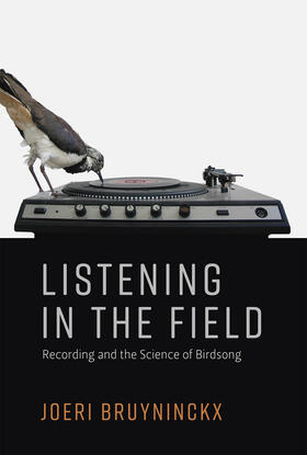Bruyninckx | Listening in the Field | Buch | 978-0-262-03762-4 | sack.de