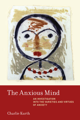 Kurth |  The Anxious Mind | Buch |  Sack Fachmedien