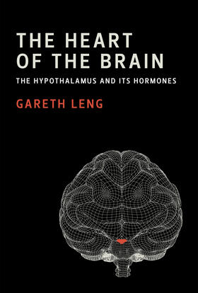Leng | The Heart of the Brain | Buch | 978-0-262-03805-8 | sack.de