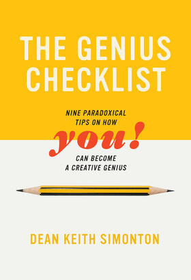 Simonton |  The Genius Checklist: Nine Paradoxical Tips on How You Can Become a Creative Genius | Buch |  Sack Fachmedien