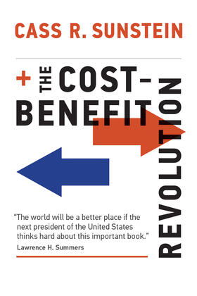 Sunstein | The Cost-Benefit Revolution | Buch | 978-0-262-03814-0 | sack.de