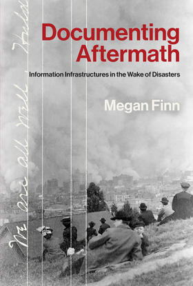 Finn | Finn, M: Documenting Aftermath | Buch | 978-0-262-03821-8 | sack.de