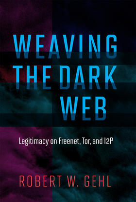 Weaving the Dark Web | Buch | 978-0-262-03826-3 | www.sack.de