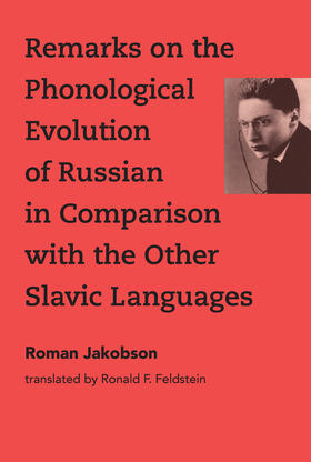 Jakobson | Jakobson, R: Remarks on the Phonological Evolution of Russia | Buch | 978-0-262-03869-0 | sack.de
